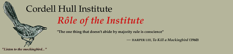Cordell Hull Institute: Role of the Institute
